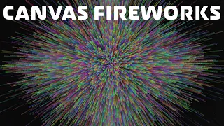 How to Code Realistic Canvas Fireworks