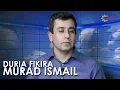 Duria Fikira - Murad Ismail