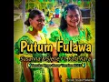 Download Lagu Putum Fulawa - Susanna \u0026 Sielie FT. Fafa Kara (Tenuku Hype Cover Version) 2023