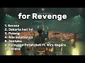 Download Lagu FOR REVENGE BEST SONG