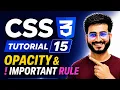 CSS Opacity important Rule Explained CSS Tutorial for Beginners 2026 Tutorial - 15
