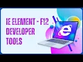 IE Element - F12 Developer Tools