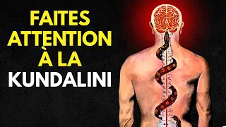 ARRÊTEZ VOS EXERCICES DE KUNDALINI SI VOUS SENTEZ ÇA