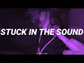 Stuck In The Sound - Toy Boy// Español