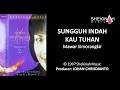 Download Lagu SUNGGUH INDAH KAU TUHAN  I  MAWAR SIMORANGKIR  I  Official Lyric Video SHEKINAH Music
