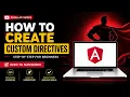 Angular Custom Directives Explained Create Reusable Attribute Structural Directives
