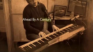 Ahead By A Century Tragically Hip cover by Kerry O Donovan