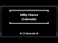Milky Chance - Colorado [CC] [Karaoke Version]