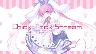 【 ポエトリー 】 Chick-Tock Stream! 【 U-ske / 桃雛なの 】