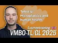 Lagu Engels Examen VMBO-GL/TL 2025 Tijdvak 1 Tekst 4: Microplastics and human health