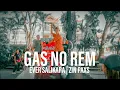 GAS NO REM BY EVER SALIKARA | ZIN PAXS (TIK-TOK TREND) EASY WORKOUT DANCE FITNESS