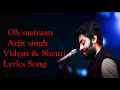 Download Lagu Oh Saaiyaan Arjit Singh Lyrics Song | The Power | Vidyut jamwal Shruti Hasan