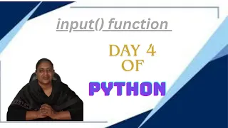 Day 4 Python Tutorial Python Input Function Explained Easy Way For Beginners