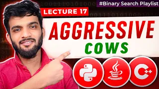 BS-17 Aggressive Cows Binary Search Hard
