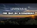 LEVITICUS 16 NKJV THE DAY OF ATONEMENT Bible