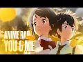 YOU \u0026 ME | Momoku x Haku | YOUR NAME SONG