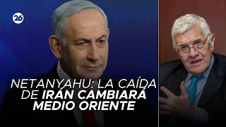 🚨 Netanyahu: "La caída de Irán cambiará el destino de medio oriente" | El análisis de Jorge Castro