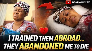 boki nollywood movie 2026 i trained them abroad they abandoned me to die ngozi ezeonu