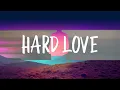 1 Hour |  NEEDTOBREATHE - HARD LOVE (Lyrics)