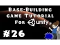 Unity Base-Building Game Tutorial - Episode 26 Saving and Loading
