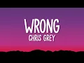 Chris Grey - WRONG (Lyrics)