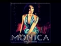 Monica - Until It’s Gone (Audio)