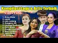 Download Lagu Kompilasi Lagu \u0026 Penyanyi Terbaik ( Official Musik Video )