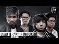 Lagu LAST CHILD - LAGU TERAKHIR UNTUKMU