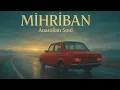 Download Lagu Mihriban – Anatolian Soul |  Psychedelic Anatolian Rock