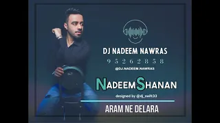 Aram Ne Delara Nadeem Nawras نديم شنان آرام ني دلارا 