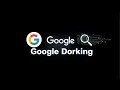 Google Dorking Tutorial OSINT for Beginners