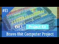 Bravo 8bit computer-Project Kit inspired by Minimal Project and Ben Eater s 8bit computer