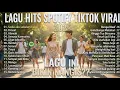 Lagu Sedia Aku Sebelum Hujan - Idgitaf | Top Trending Spotify Playlist 🎵 Lagu Galau Indonesia Hits 2025🎧