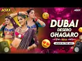 Lagu DUBAI DESERO GHAGARO BANJARA DJ SONG (EDM MIX) BANJARA DJ REMIX SONG - AOXX REMIX