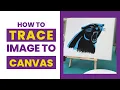 DIY Paint and Sip 2 of 5 l How to Trace Image