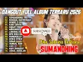 SUMANDHING |  DIKE SABRINA FULL ALBUM DANGDUT KOPLO TERBARU 2026 VIRAL