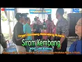 Download Lagu Siram Kembang_Orgen Gambang Selendang Sutera_Simpak_06-07-2025