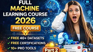 FREE Full Machine Learning Course - Part 2 Practical Training Real Models Projects 2026