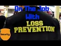 Loss Prevention On the Job