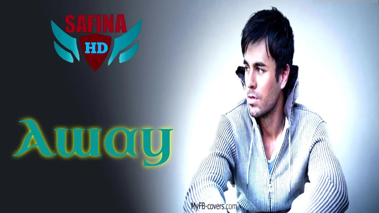 Enrique Iglesias - Away with Lyrics / مترجمة