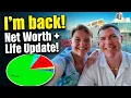 Net Worth Update And Life Update