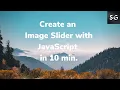 Make an Image Slider in JavaScript in 10 minutes JavaScript Projects HTML and CSS