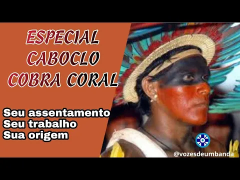 Download MP3 ⭕ CABOCLO COBRA CORAL: BATE PAPO SOBRE ORIGEM, TRABALHOS E ASSENTAMENTO.🐍👳🏾‍♂️🌳 @VozesdeUmbanda