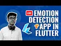 Live Emotion Detection App in Flutter Camera Controller Google Teachable Tflite with Flutter