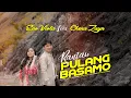 Download Lagu Eno Viola Ft Chena Zayn - Rantau Pulang Basamo ( Official Music Video )