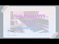 Girls Planet 999 - O.O.O Piano Cover (Short Version)