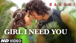 Girl I Need You