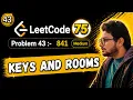 43 Leetcode 75 Blind 841 Keys and Rooms DFS Graph Directed Graph Traversal Python