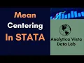 10 How to Mean Center a Variable in Stata