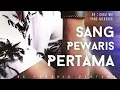 Sang Pewaris Pertama Bab 1136-1142 || Philip Clarke